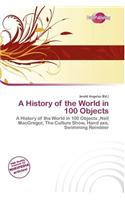 A History of the World in 100 Objects: (English)