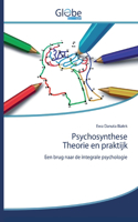 Psychosynthese Theorie en praktijk