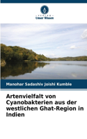 Artenvielfalt von Cyanobakterien aus der westlichen Ghat-Region in Indien