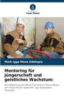 Mentoring für Jüngerschaft und geistliches Wachstum