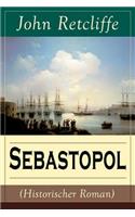 Sebastopol (Historischer Roman) (Band 2/2)