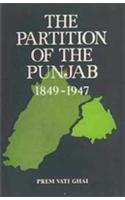 The Partition Of The Punjab (1849-1947)