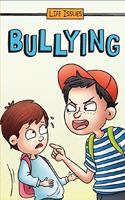 Life Issues - Bullying