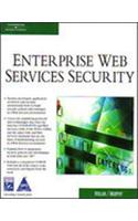 Enterprise Web Services Security (With-Cd)