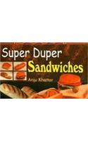 Super Duper Sandwiches