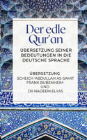 edle Qur'an - Übersetzung seiner Bedeutungen in die deutsche Sprache