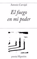 El Fuego En Mi Poder