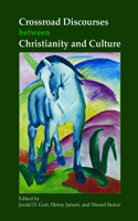 Crossroad Discourses between Christianity and Culture