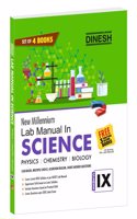DINESH New Millennium Lab Manual in SCIENCE with 3 Practical Books Class 9(2023-2024 Session) (4 Volumes)