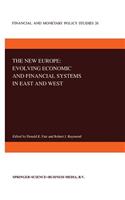 New Europe: Evolving Economic and Financial Systems in East and West