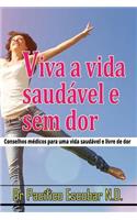 Viva a vida saudavel e sem dor