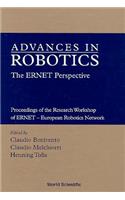 Advances in Robotics: The Ernet Perspective - Proceedings of the Research Workshop of Ernet - European Robotics Network