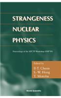 Strangeness Nuclear Physics - Proceedings of the Apctp Workshop (Snp '99)