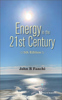Energy in the 21st Century: Energy in Transition (5th Edition)