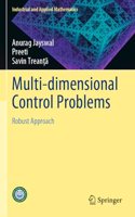 Multi-dimensional Control Problems