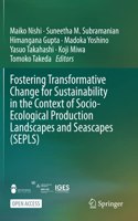 Fostering Transformative Change for Sustainability in the Context of Socio-Ecological Production Landscapes and Seascapes (Sepls)