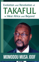Evolution and Revolution of Takaful in West Africa and Beyond