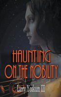 Haunting On The Nobility