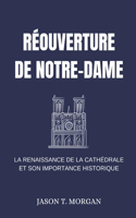 Réouverture de Notre-Dame