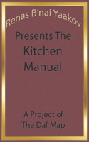 Renas Bnai Yaakov Presents The Kitchen Manual