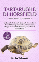Tartarughe Di Horsfield Come Animali Domestici