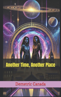 Another Time, Another Place
