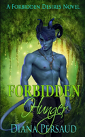 Forbidden Hunger: A demon and succubus erotic romance novel(1 Forbidden Desires)
