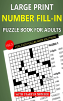 Large Print Number Fill-In Puzzle Book for Adults with Starter Number