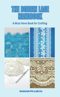 The Bobbin Lace Handbook