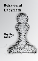Behavioral Labyrinth