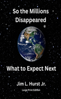 So the Millions Disappeared: What to Expect Next