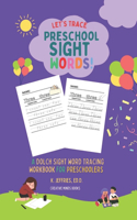 Let's Trace Preschool Sight Words!
