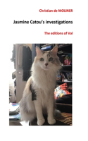 Jasmine Catou's investigations