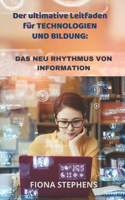 Der ultimative Leitfaden für TECHNOLOGIEN UND BILDUNG