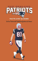 New England Patriots Facts and Quizzes