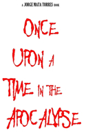 Once Upon a Time in the Apocalypse
