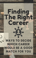 Finding The Right Career