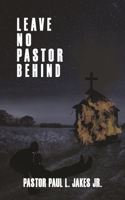 Leave No Pastor Behind
