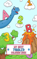My Best Toddler Coloring Book: alphabet coloring book for toddlers 1-5 activity book - Colors and Shapes Toddler Coloring Book with The Learning Bugs - for Kindergarten & Preschoo