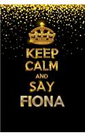 FIONA Golden Keep Calm Notebook Journal Personal Diary Personalized Name 120 pages Lined (6x9 inches) (15x23 cm)