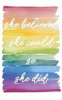 She Believed She Could