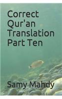 Correct Qur'an Translation Part Ten