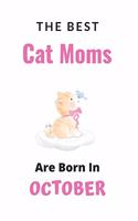 The Best Cat Moms are Born in October