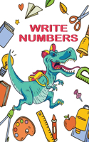 Write Numbers: A fun Book for Kids ages 3-5 to Practice Writing Numbers from 1 to 20