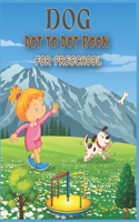 Dog Dot to Dot Book For Preschool