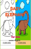 Baby Elephant Coloring Book for Kids