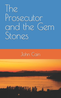 Prosecutor and the Gem Stones