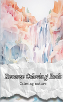 Reverse Coloring Book