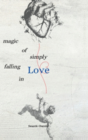 Magic Of Simply Falling In LOVE