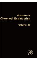 Advances in Chemical Engineering: Volume 36 Photocatalytic Technologies(Volume 36 Advances in Chemical Engineering)